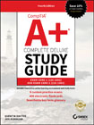 CompTIA A+ Complete Deluxe Study Guide: Exam Core 1 220–1001 and Exam Core 2 220–1002