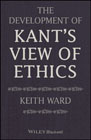 The Development of Kant´s View of Ethics
