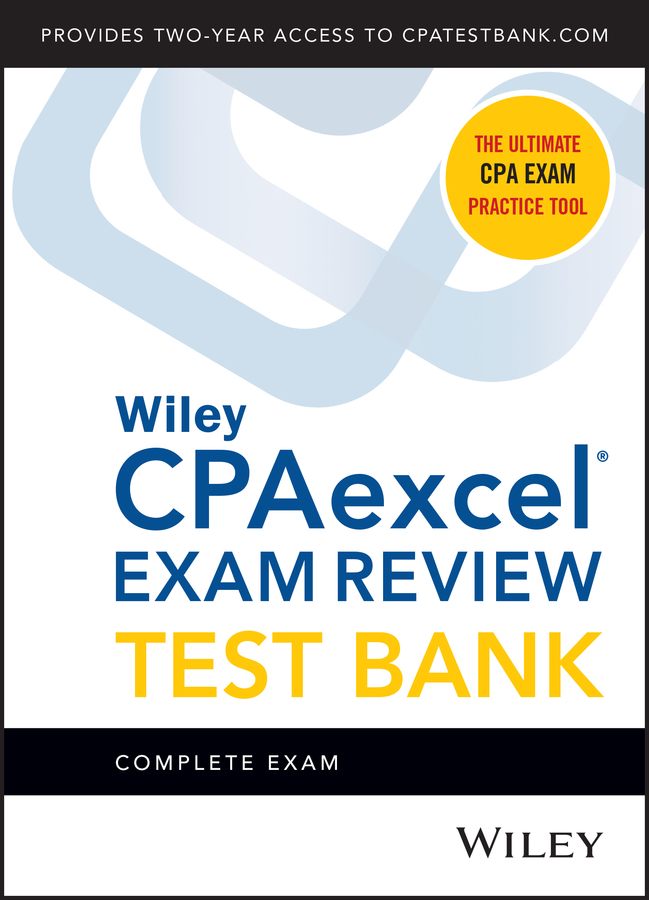 Wiley CPAexcel Exam Review 2020 Test Bank: Complete Exam (2–year access)
