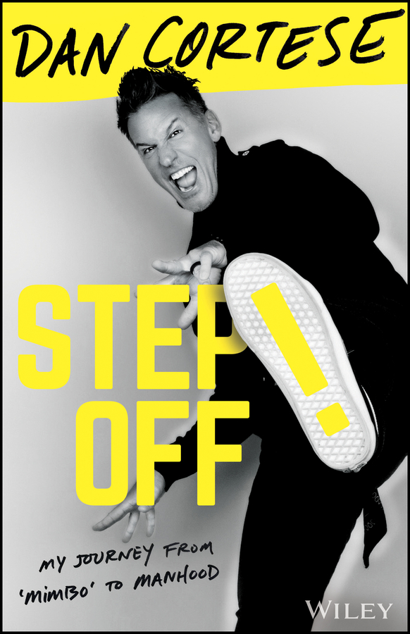 Step Off!: My Journey from Mimbo to Manhood