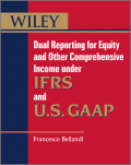 Dual reporting for equity and other comprehensiveincome under IFRSS and U.S. GAAP