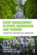 Event Management in Sport, Recreation and Tourism: Theoretical and Practical Dimension