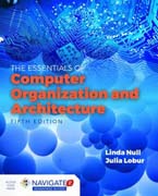 Essentials of Computer Organization and Architecture
