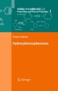 Aromatic hydroxyketones : preparation and physical properties: Vol.1: Hydroxybenzophenones Vol.2: Hydroxyacetophenones I Vol.3: Hydroxyacetophenones II Vol.4: Hydroxypropiophenones, Hydroxyisobutyrophenones, Hydroxypivalophenones and Derivatives