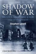 Shadow of war: Russia and the USSR, 1941 to the present