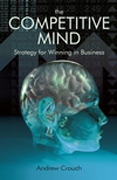 The competitve mind: strategy for winning in business