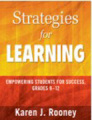 Strategies for learning: empowering students for success, grades 9-12