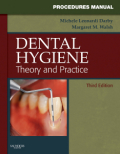 Procedures manual to accompany dental hygiene: theory and practice