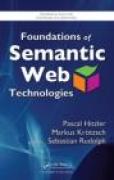 Foundations of semantic web technologies