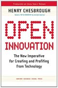 Open innovation: the new imperative for creating and profiting from technology