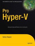 Pro Hyper-V: a problem-solution approach