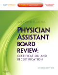 Physician assistant board review: expert consult : online and print