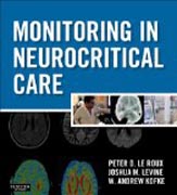 Monitoring in Neurocritical Care: Expert Consult: Online and Print