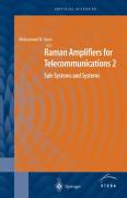 Raman amplifiers for telecommunications 2: sub-systems and systems