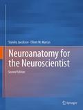 Neuroanatomy for the Neuroscientist