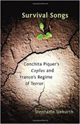 Survival Songs: Conchita Piquer's 'Coplas' and Franco's Regime of Terror