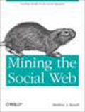 Mining the social web: unlocking the data within Facebook, Twitter and other sites