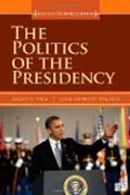 The Politics of the Presidency