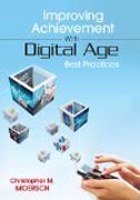 Improving Achievement With Digital Age Best Practices