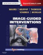Image-Guided Interventions: Expert Radiology Series (Expert Consult - Online and Print)