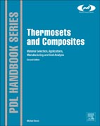 Thermosets and Composites: Material Selection, Applications, Manufacturing and Cost Analysis