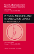 Modern assessment of the neuromuscular system: from anatomy to electrophysiology, an issue of physical medicine and rehabilitation clinics