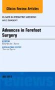 Advances in Forefoot Surgery, An Issue of Clinics in Podiatric Medicine and Surgery