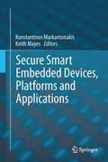 Secure Smart Embedded Devices, Platforms and Applications