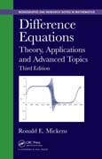 Difference Equations: Theory, Applications and Advanced Topics