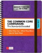 The Common Core Companion: The Standards Decoded, Grades K-2