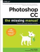 Photoshop CC: The missings Manual 2e