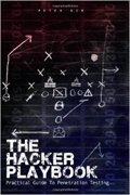 The hackers playbook: practical guide to penetration testing
