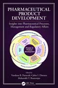 Pharmaceutical Product Development: Insights Into Pharmaceutical Processes, Management and Regulatory Affairs