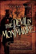The Devil in Montmartre - A Mystery in Fin de Siècle Paris