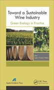 Toward a Sustainable Wine Industry: Green Enology Research