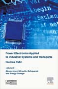 Power Electronics Applied to Industrial Systems and Transports Volume 5: Measurement Circuits, Safeguards and Energy Storage