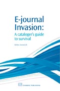 E-Journal Invasion: A CataloguerS Guide To Survival