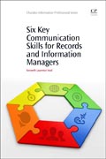 Six Key Communication Skills for Records and Information Managers