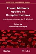 Formal Methods Applied to Industrial Complex Systems