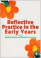Reflective practice in the early years v. 1