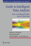 Guide to intelligent data analysis: how to intelligently make sense of real data