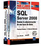 SQL Server 2008: pack 2 libros : domine la administración de una base de datos