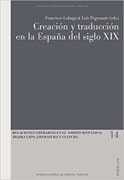 Creación y traduccion en la Espana del siglo XIX