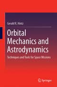Orbital Mechanics and Astrodynamics