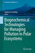 Biogeochemical Technologies for Managing Pollution in Polar Ecosystems