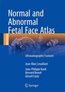 Normal and Abnormal Fetal Face Atlas: aspects échographiques