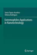 Extremophiles: Applications in Nanotechnology