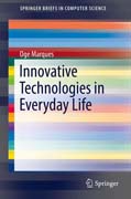 Innovative Technologies in Everyday Life