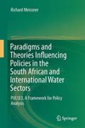 Paradigms and Theories Influencing Policies in the South African and International Water Sectors