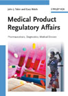 Medical product regulatory affairs: pharmaceuticals, diagnostics, medical devices